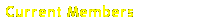Current Members
