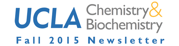 UCLA Chemistry & Biochemistry Newsletter - Fall 2015